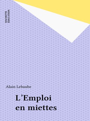 cover image of L'Emploi en miettes